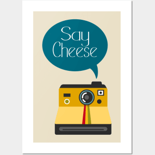 Say Cheese Posters and Art